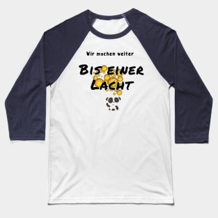 The laughing Panda .Until one is laughing, Bis einer Lacht Baseball T-Shirt